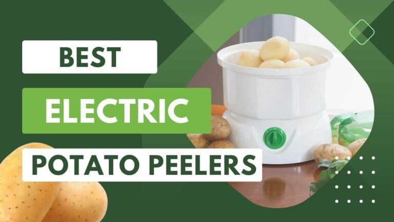 Top 10 Best Electric Potato Peelers 2023 – Effortless Peeling at Your Fingertips